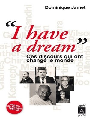 cover image of I have a dream--Ces discours qui ont changé le monde